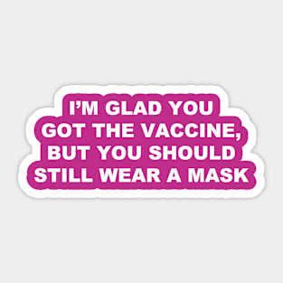 Wear a mask! Sticker